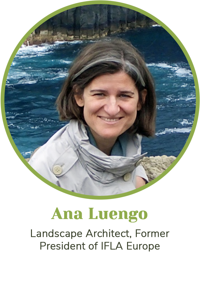 Ana Luengo: Landscape Architect, Former President of IFLA Europe